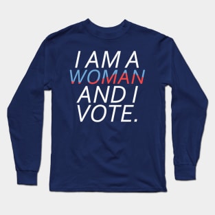 Feminist Midterm Election I'm a Woman & I Vote Gift Long Sleeve T-Shirt